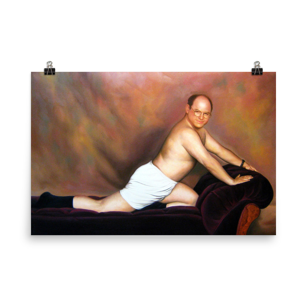Timeless art of seduction - Seinfeld Poster Sexy George Costanza 'Time...